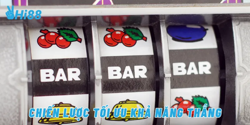 Chiến lược tối ưu khả năng thắng