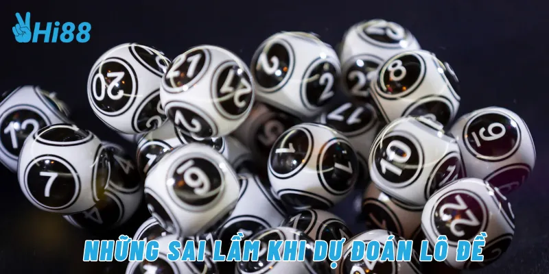 Những sai lầm khi dự đoán lô đề