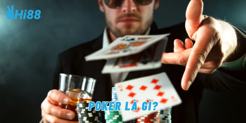 Poker là gì?