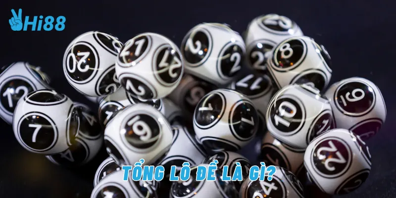 Tổng lô đề là gì?