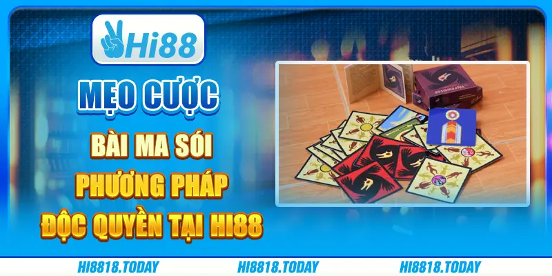 Mẹo Cược Bài Ma Sói, Phương Pháp Độc Quyền Tại Hi88