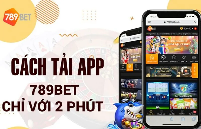 Lợi ích việc tải app 789 BET mang lại