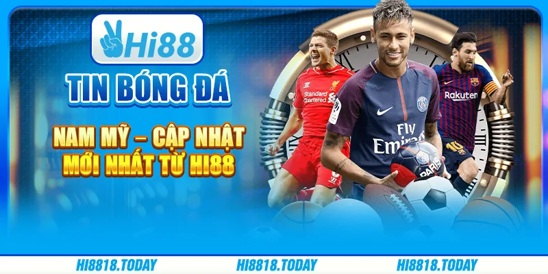 Tin Bóng Đá Nam Mỹ - Cập Nhật Mới Nhất